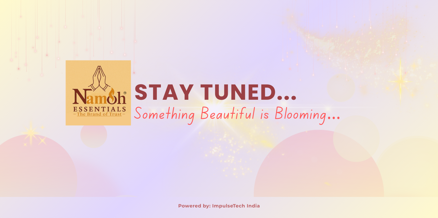 Namoh Essentials Coming Soon Banner